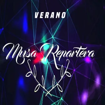 Verano by Musa Repartera