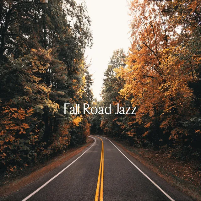 Fall Road Jazz