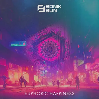 Euphoric Happiness by Sonik Sun