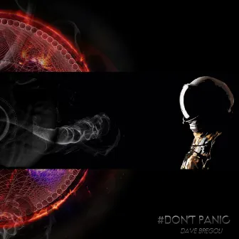 #Don't Panic by Dave Bregoli