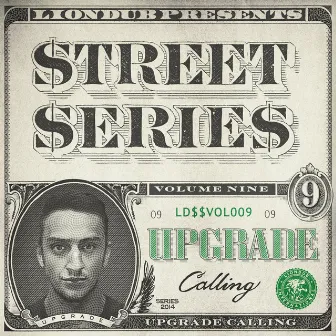 Liondub Street Series, Vol. 09: Calling by Upgrade