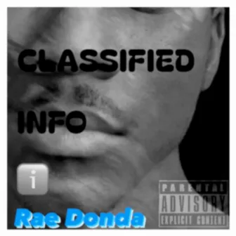 Classified Info by Rae Donda