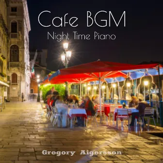 Cafe BGM: Night Time Piano, Soft Jazz Ambient, Slow Piano Jam by Gregory Aigersson