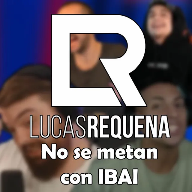 No Se Metan Con Ibai