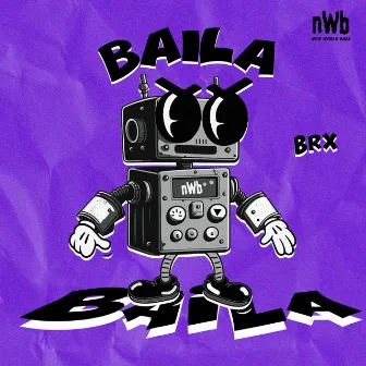 BAILA by BRX