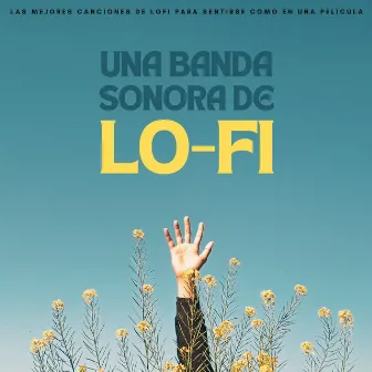 Una Banda Sonora De Lofi: Las Mejores Canciones De Lofi Para Sentirse Como En Una Película by Canal de música relajante