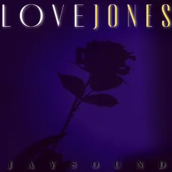 Love Jones by Jay Sound