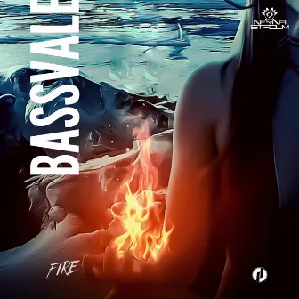 Fire by Bassvale