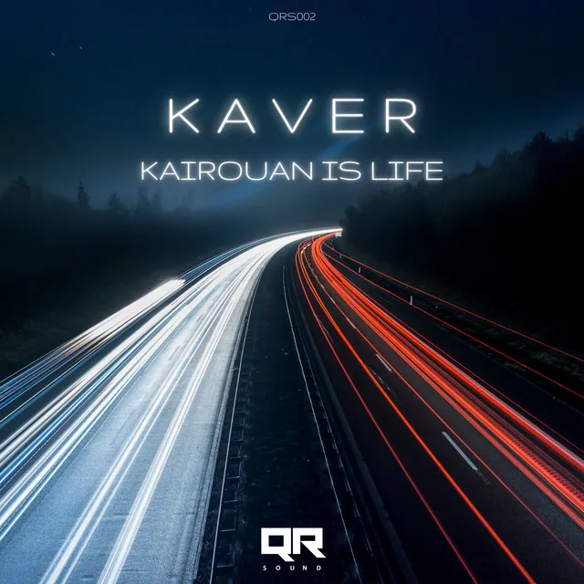 Kairouan Is Life - Original Mix