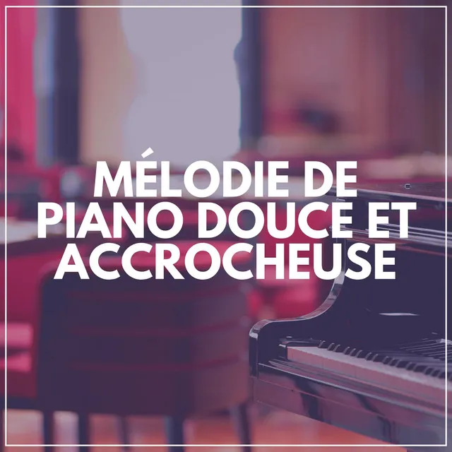 Piano calme et doux