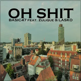 Oh Shit by Basic47