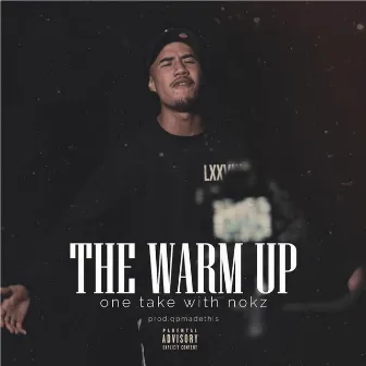 Warm Up (One Take) by Nokz78