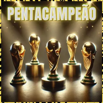 Pentacampeão by Dj Ricch