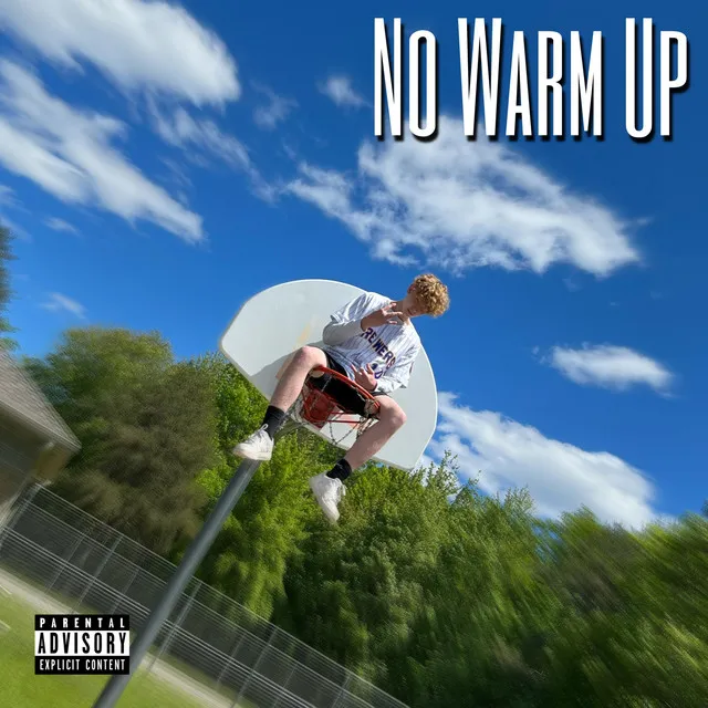 No Warm Up