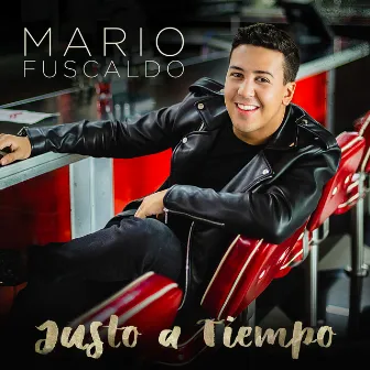 Justo a Tiempo by Mario Fuscaldo