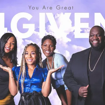 You are Great by DJ Thomas and 4GIVEN