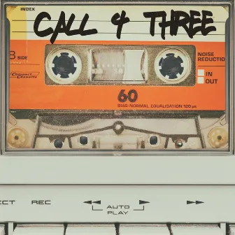 Call 4 Three by Greg Wilder