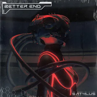 Better End by Satylus