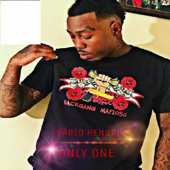 Only One by Pablo Hendrix