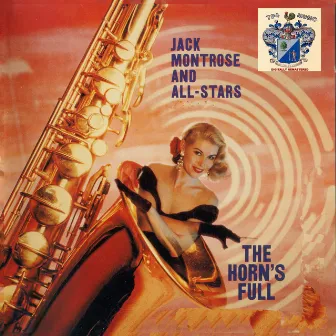 The Horn's Full by Jack Montrose