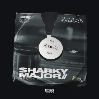 Reloads by Sharky Major