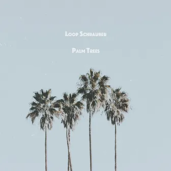 Palm Trees by Loop Schrauber