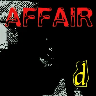 Affair (2021 Remastered) by d