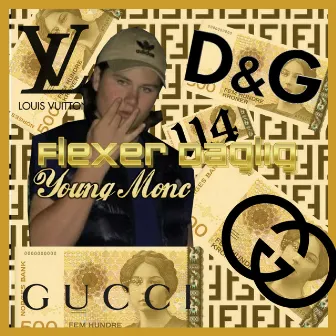 Flexer Daglig by Young Monc