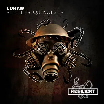 Rebell Frequencies by LORAW