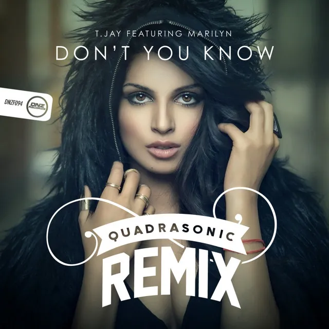 Don't You Know (Quadrasonic Remix)