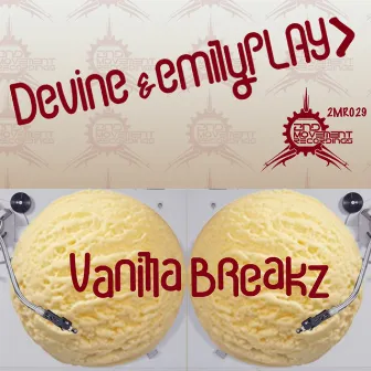 Vanilla Breakz by Devine