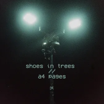 shoes in trees // a4 pages by S.Pace