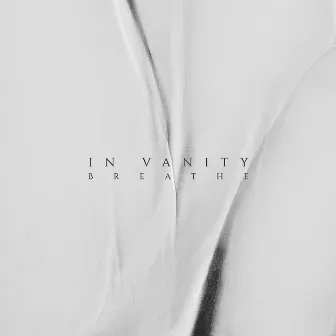 Breathe by In Vanity