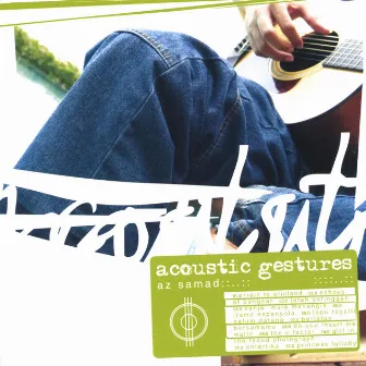 Acoustic Gestures by Az Samad