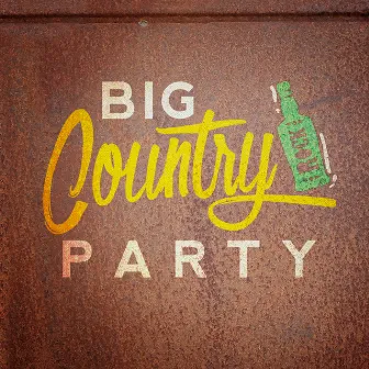 Big Country Party by Country Nation