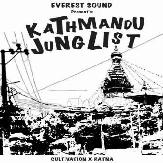 Kathmandu Junglist by Cultivation