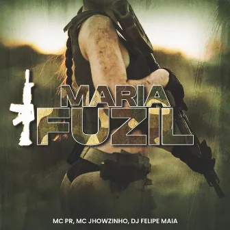 Maria Fuzil by MC Jhowzinho