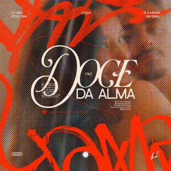 Doce da Alma by Frz