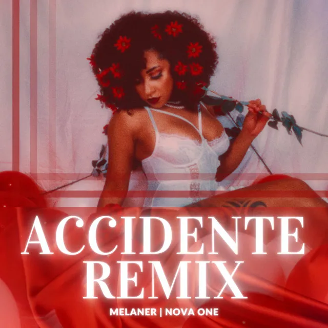 Accidente (Nova One Remix)