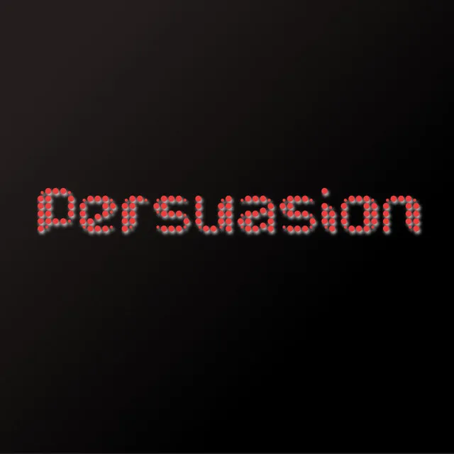 Persuasion