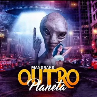 Outro Planeta by Mandrake