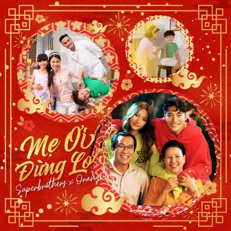 Mẹ Ơi Đừng Lo by Superbrothers