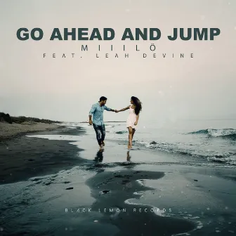 Go Ahead and Jump by Miiilö