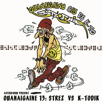 Ouanaigaine 13 by Strez