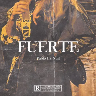 Fuerte by Pablo La Nuit