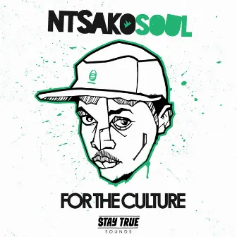 For The Culture by Ntsakosoul