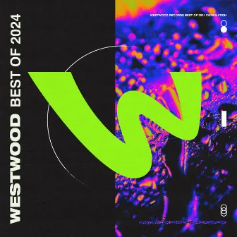 The Best of Westwood Recordings 2024 by Unknown Artist