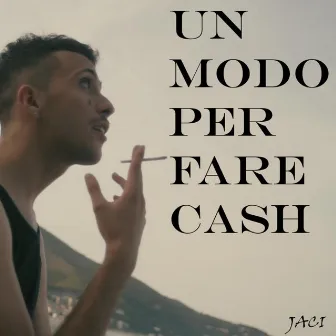 Un modo per fare cash by Jaci