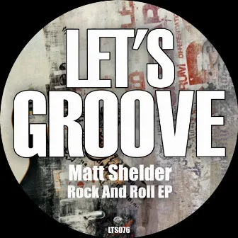 Rock And Roll EP by Matt Shelder