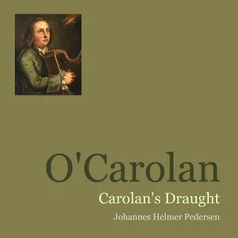 Carolan's Draught (Grand Piano) by Turlough O'Carolan